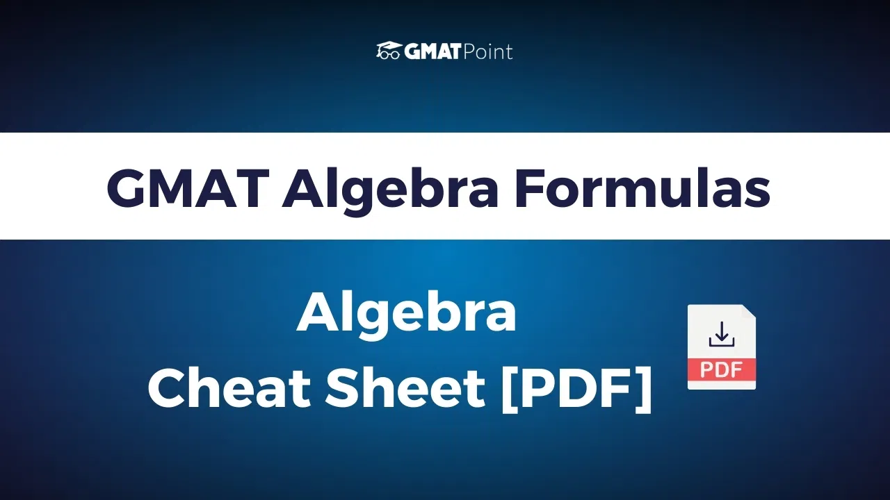 GMAT Algebra Formulas | Algebra Cheat Sheet [PDF] image