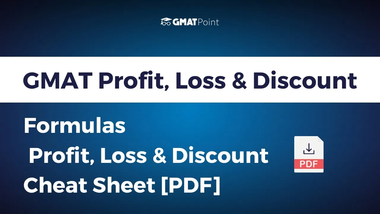 GMAT Profit, Loss & Discount Formulas | Profit, Loss & Discount Cheat Sheet [PDF] image