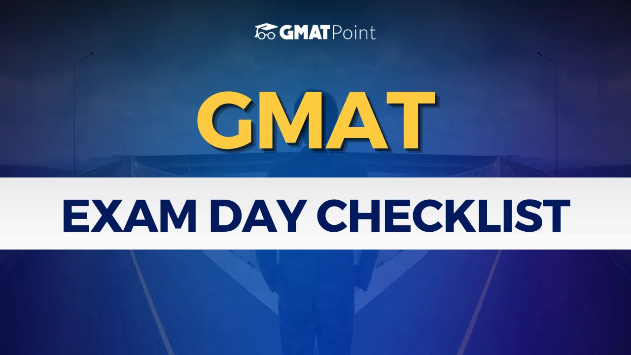 GMAT Exam Day Checklist, What To Do & What To Bring ? image