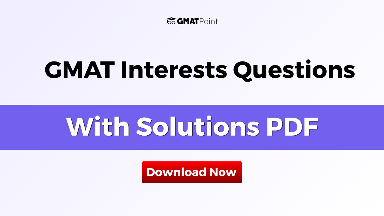 Gmat interests questions