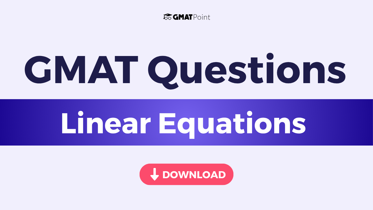 GMAT Linear Equations Questions
